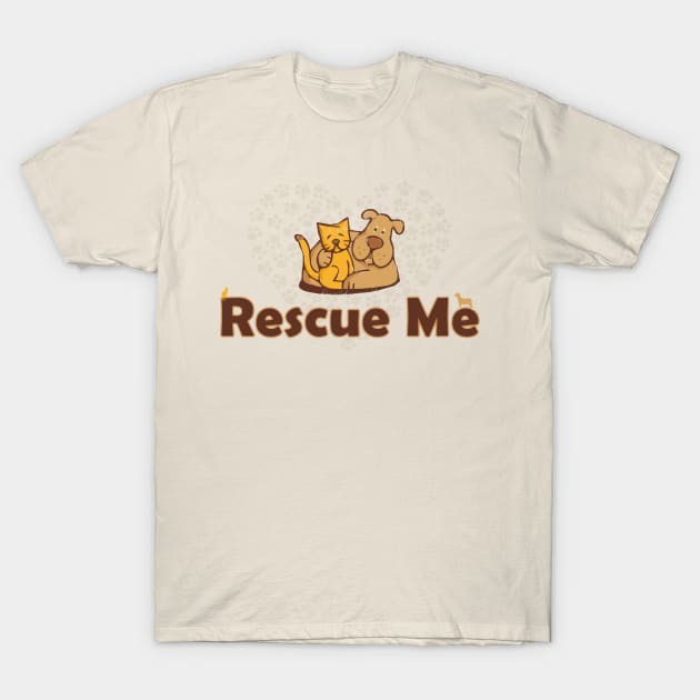 Rescue Me by Basement Mastermind T-Shirt by BasementMaster